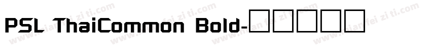 PSL ThaiCommon Bold字体转换
